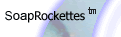 SOAPROCKETTES